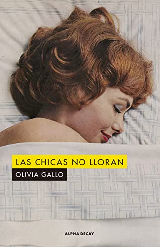 Imagen de archivo de CHICAS NO LLORAN,LAS a la venta por Libros nicos