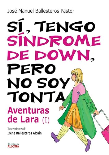 Stock image for S, tengo sndrome de Down, pero no soy tonta for sale by AG Library