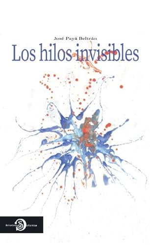 Imagen de archivo de Los hilos invisibles a la venta por AG Library