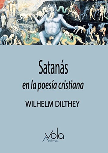Imagen de archivo de SATANS EN LA POESA CRISTIANA a la venta por KALAMO LIBROS, S.L.