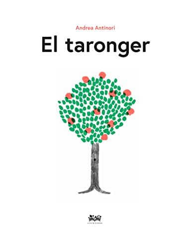 Imagen de archivo de EL TARONGER a la venta por KALAMO LIBROS, S.L.