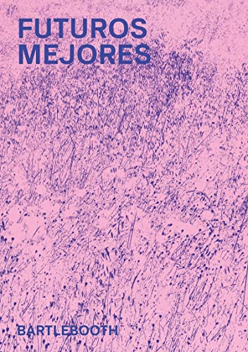 Stock image for FUTUROS MEJORES for sale by KALAMO LIBROS, S.L.