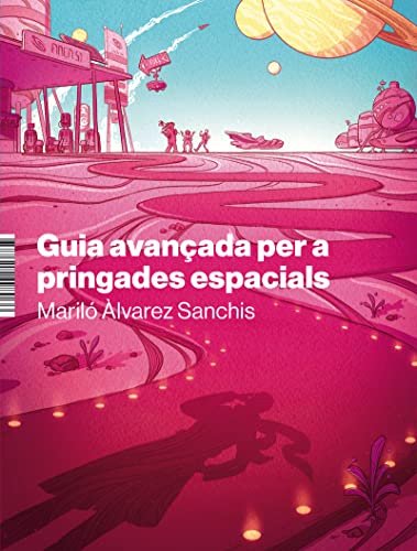Stock image for Guia avanada per a pringades espacials for sale by Agapea Libros