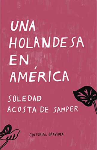 Beispielbild fr Una holandesa en America zum Verkauf von Agapea Libros