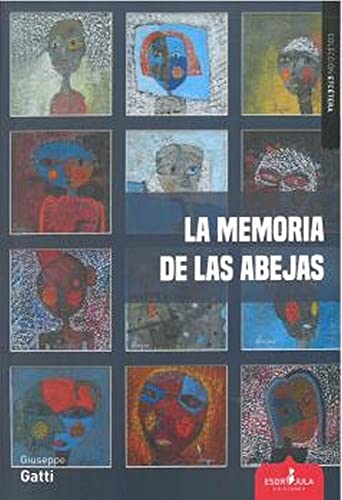 Beispielbild fr LA MEMORIA DE LAS ABEJAS. zum Verkauf von KALAMO LIBROS, S.L.