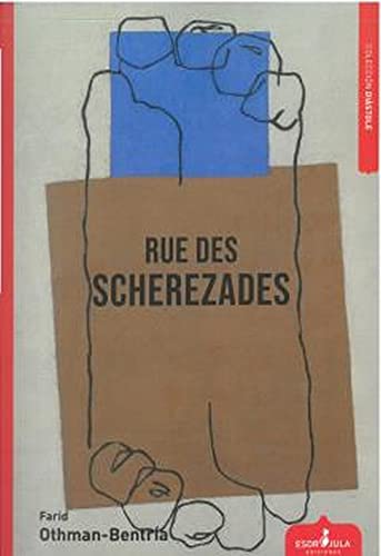 Stock image for RUE DES SCHEREZADES. for sale by KALAMO LIBROS, S.L.
