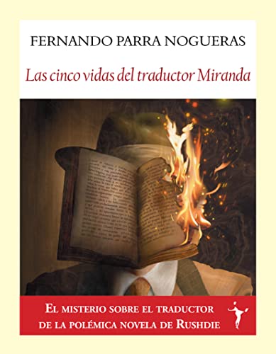Beispielbild fr LAS CINCO VIDAS DEL TRADUCTOR MIRANDA zum Verkauf von KALAMO LIBROS, S.L.