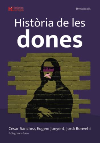 Imagen de archivo de Història de les dones (Història de la societat) (Catalan Edition) a la venta por GF Books, Inc.