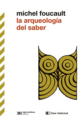 Stock image for LA ARQUEOLOGA DEL SABER for sale by KALAMO LIBROS, S.L.