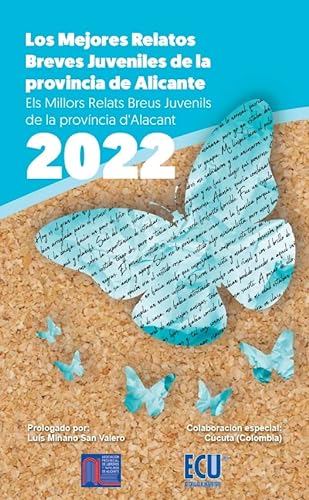 Beispielbild fr Los mejores relatos breves juveniles de la provincia de Alicante 2022 zum Verkauf von Agapea Libros