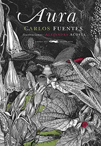 Stock image for Aura / Carlos Fuentes ; ilustraciones de Alejandra Acosta ; eplogo, Mara Negroni. for sale by Iberoamericana, Librera