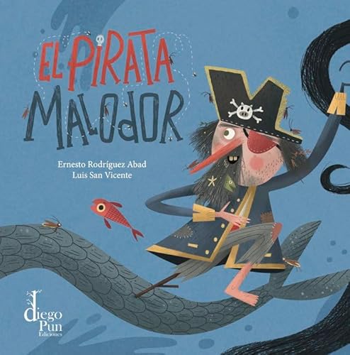 Stock image for El Pirata Malodor for sale by Agapea Libros