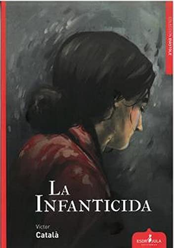 Stock image for LA INFANTICIDA. for sale by KALAMO LIBROS, S.L.