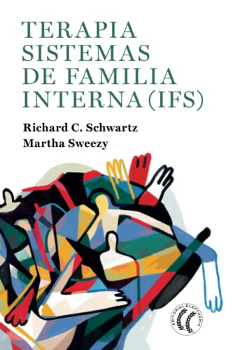 Stock image for Terapia Sistemas de familia interna (IFS) (Spanish Edition) for sale by Book Deals