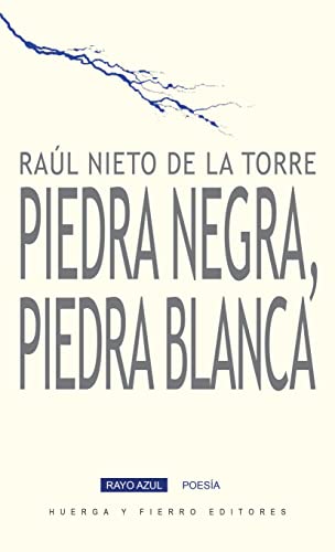 Imagen de archivo de Piedra negra, piedra blanca (Rayo Azul Poesa, Band 28) a la venta por medimops