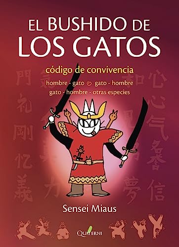 Stock image for EL BUSHIDO DE LOS GATOS for sale by KALAMO LIBROS, S.L.