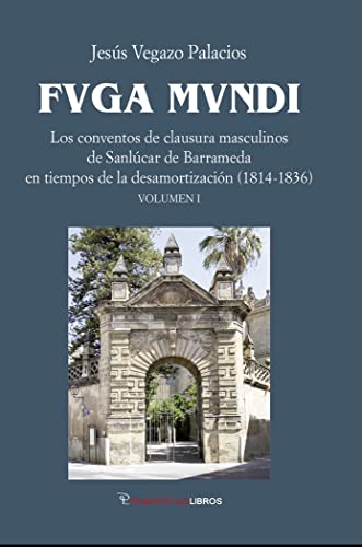 Imagen de archivo de Fuga Mundi (Volumen 1) a la venta por AG Library