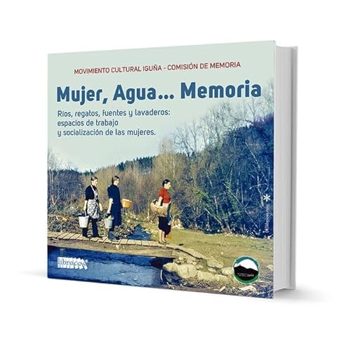 Imagen de archivo de Mujer, Agua. Memoria . Movimiento Cultural Igua a la venta por AG Library