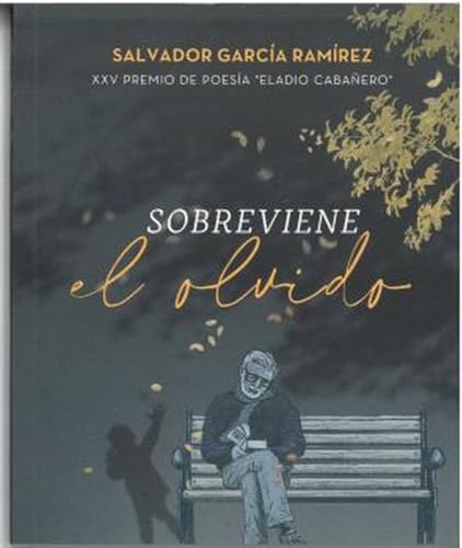 Beispielbild fr SOBREVIENE EL OLVIDO. zum Verkauf von KALAMO LIBROS, S.L.