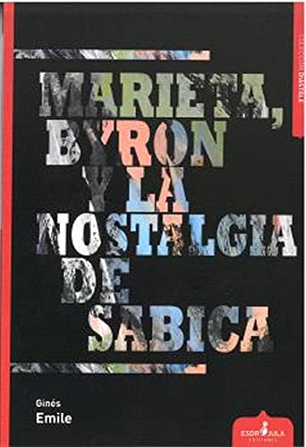 Imagen de archivo de Marieta, Byron Y La Nostalgia De Sabica a la venta por AG Library
