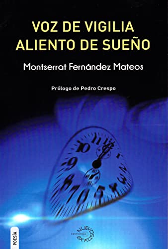 Stock image for VOZ DE VIGILIA. ALIENTO DE SUEO for sale by KALAMO LIBROS, S.L.