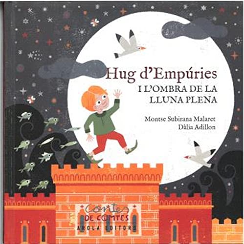 Stock image for HUG D'EMPRIES I L'OMBRA DE LA LLUNA PLENA for sale by KALAMO LIBROS, S.L.