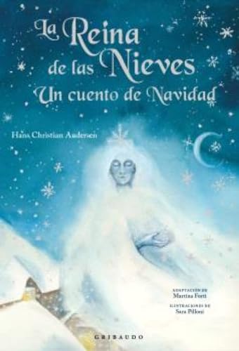 Imagen de archivo de La Reina de las Nieves. Un cuento de Navidad (Spanish Edition) a la venta por Lakeside Books