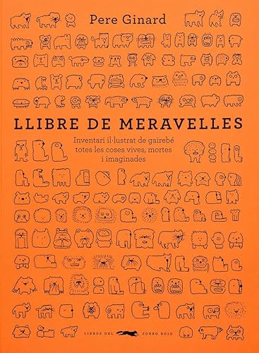 Stock image for LLIBRE DE MERAVELLES. INVENTARI ILLUSTRAT for sale by KALAMO LIBROS, S.L.