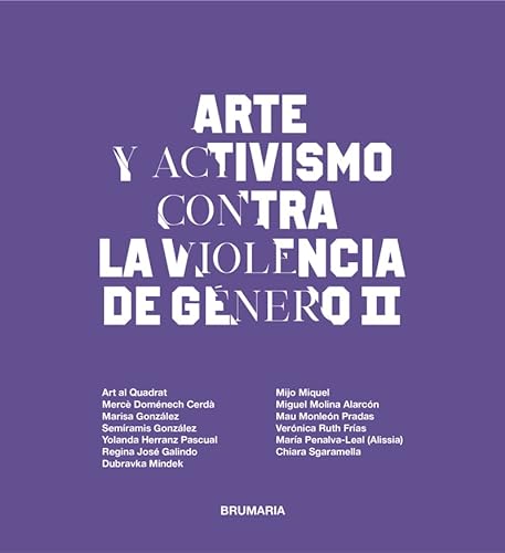 Beispielbild fr ARTE Y ACTIVISMO CONTRA LA VIOLENCIA DE GENERO II zum Verkauf von KALAMO LIBROS, S.L.