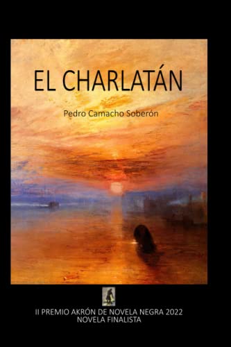 Imagen de archivo de El charlatn (Spanish Edition) a la venta por GF Books, Inc.