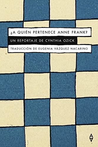 Imagen de archivo de A QUIEN PERTENECE ANNE FRANK a la venta por KALAMO LIBROS, S.L.