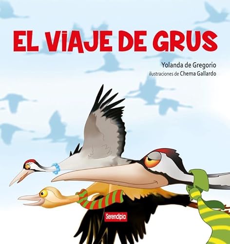 Stock image for EL VIAJE DE GRUS for sale by Antrtica