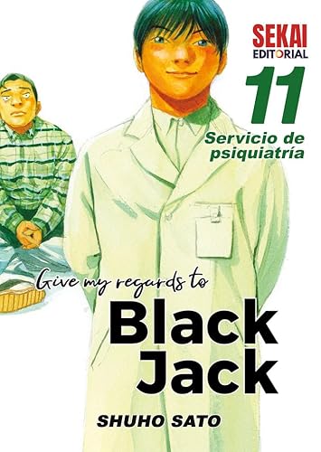 Beispielbild fr GIVE MY REGARDS TO BLACK JACK 11. SERVICIO DE PSIQUIATRA zum Verkauf von KALAMO LIBROS, S.L.