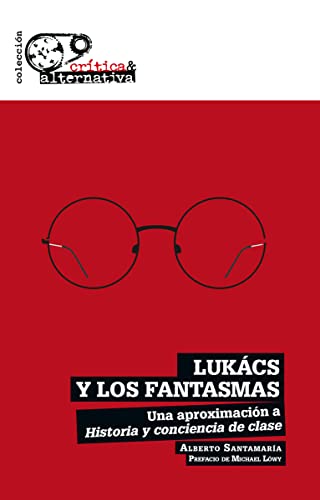 Imagen de archivo de LUKACS Y LOS FANTASMAS 2?ED a la venta por KALAMO BOOKS