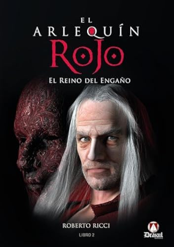 Imagen de archivo de El Arlequn Rojo. El reino del engao a la venta por AG Library