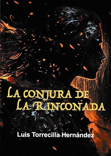 Beispielbild fr LA CONJURA DE LA RINCONADA zum Verkauf von KALAMO LIBROS, S.L.