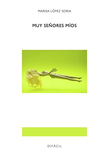Stock image for MUY SEORES MIOS. for sale by KALAMO LIBROS, S.L.