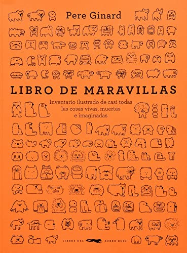 Stock image for LIBRO DE MARAVILLAS. INVENTARIO ILUSTRADO for sale by KALAMO LIBROS, S.L.