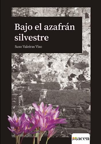 Imagen de archivo de Bajo el azafrn silvestre (Spanish Edition) a la venta por Books Unplugged