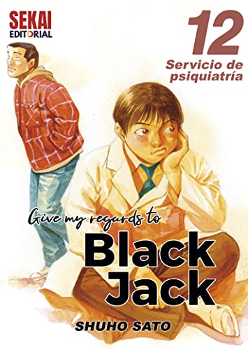 Beispielbild fr GIVE MY REGARDS TO BLACK JACK 12. SERVICIO DE PSIQUIATRA zum Verkauf von KALAMO LIBROS, S.L.