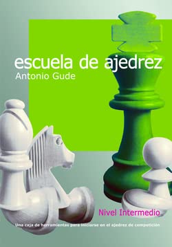 Beispielbild fr Escuela de ajedrez. Nivel intermedio zum Verkauf von AG Library