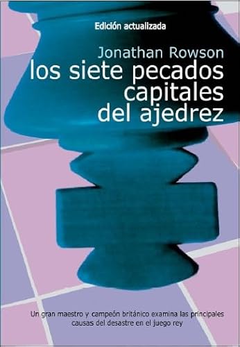 Stock image for Los siete pecados capitales del ajedrez (Ed.Actualizada) for sale by AG Library