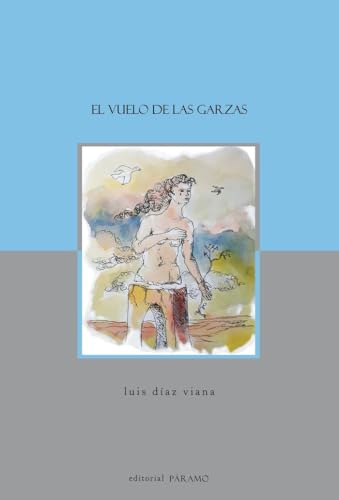 Stock image for El vuelo de las garzas for sale by AG Library