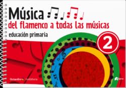 9788412709315: Msica 2: Del flamenco a todas las msicas