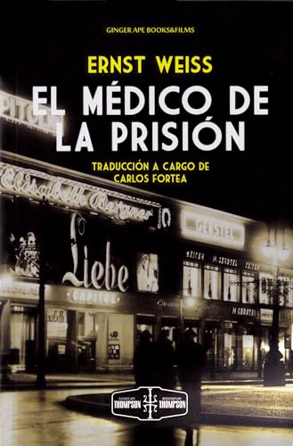 Imagen de archivo de MEDICO DE LA PRISION, EL. a la venta por KALAMO LIBROS, S.L.