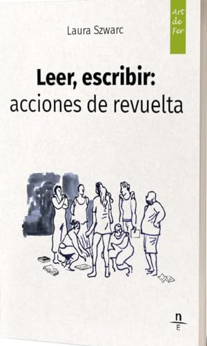 Stock image for LEER ESCRIBIR ACCIONES DE REVUELTA for sale by LIBRERIACB