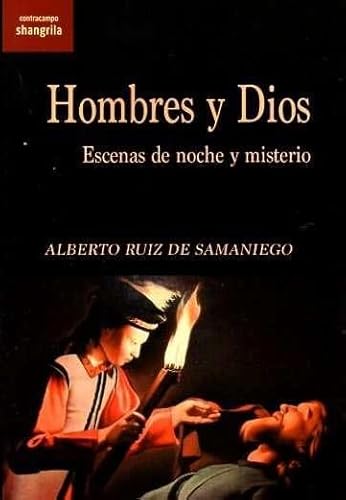 Imagen de archivo de HOMBRES Y DIOS / ESCENAS DE NOCHE Y MISTERIO a la venta por Siglo Actual libros