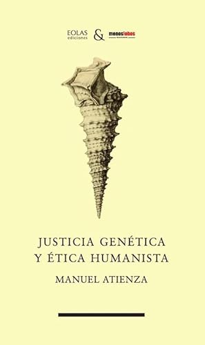 Beispielbild fr Justicia gentica y tica humanista zum Verkauf von Agapea Libros