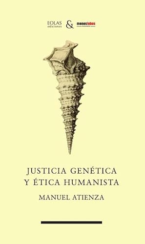 Imagen de archivo de Justicia gentica y tica humanista a la venta por Agapea Libros