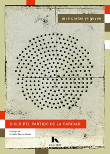 Imagen de archivo de CICLO DEL PARTIDO DE LA CARIDAD. a la venta por KALAMO LIBROS, S.L.